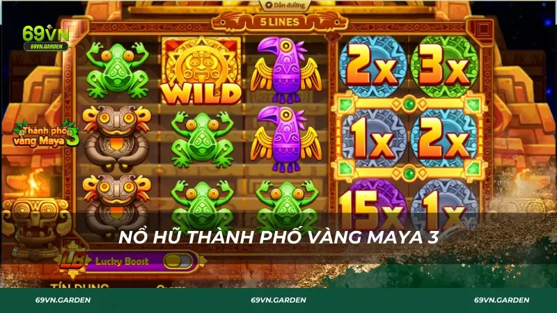 Nổ hũ thành phố vàng Maya 3